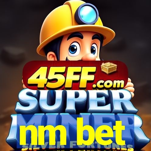 nm bet